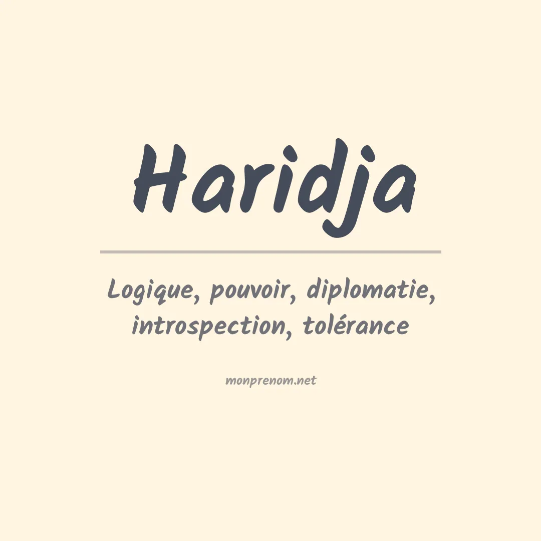 Signification du prénom Haridja