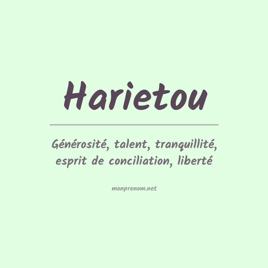 Signification du prénom Harietou