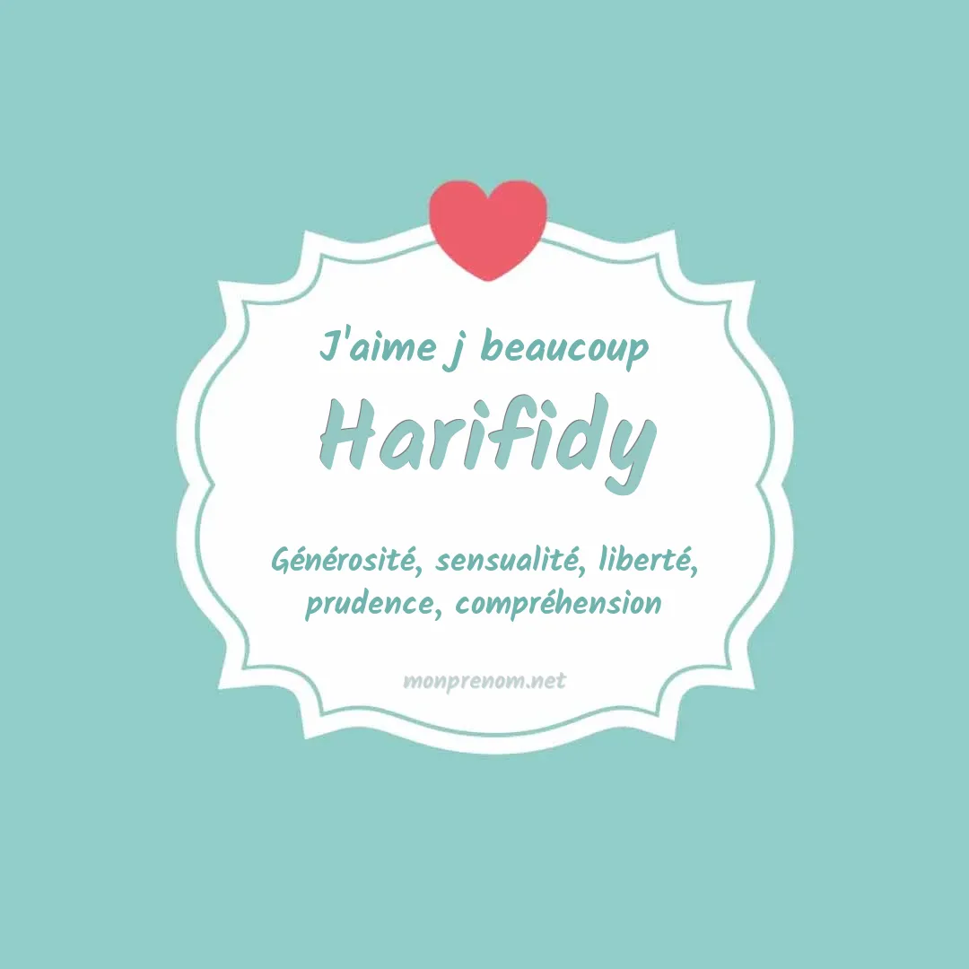 J'aime beaucoup Harifidy