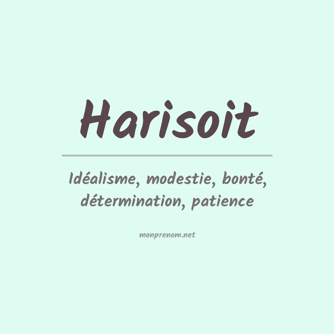 Signification du prénom Harisoit