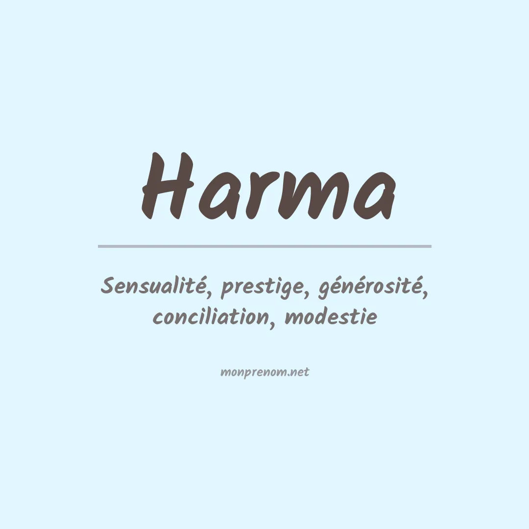 Signification du prénom Harma