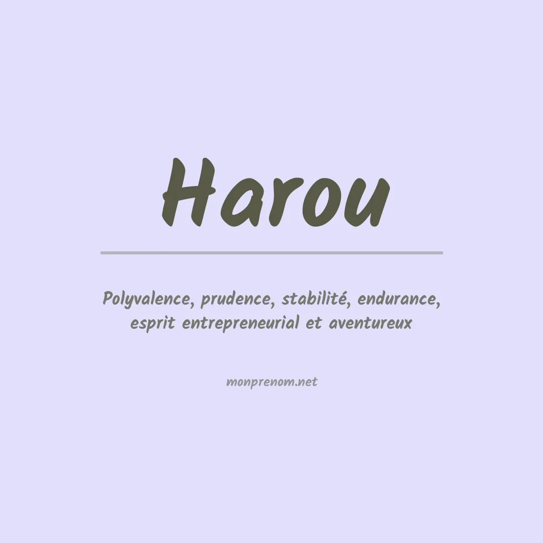 Signification du prénom Harou