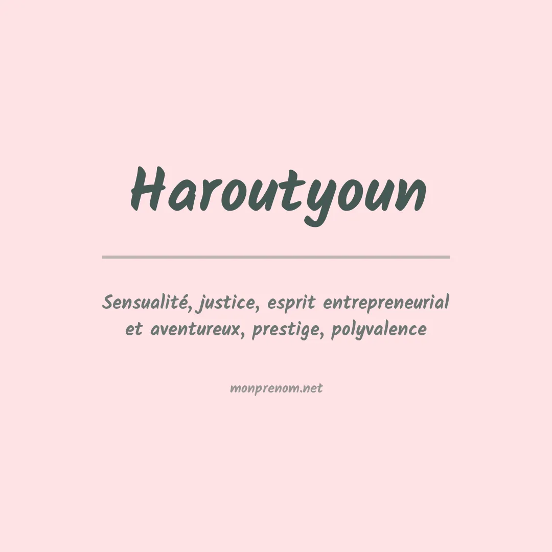 Signification du prénom Haroutyoun
