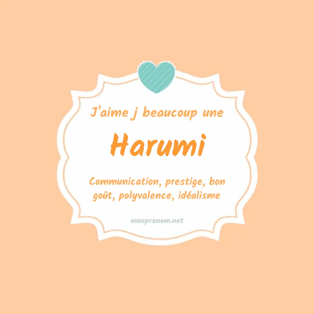 J'aime beaucoup Harumi
