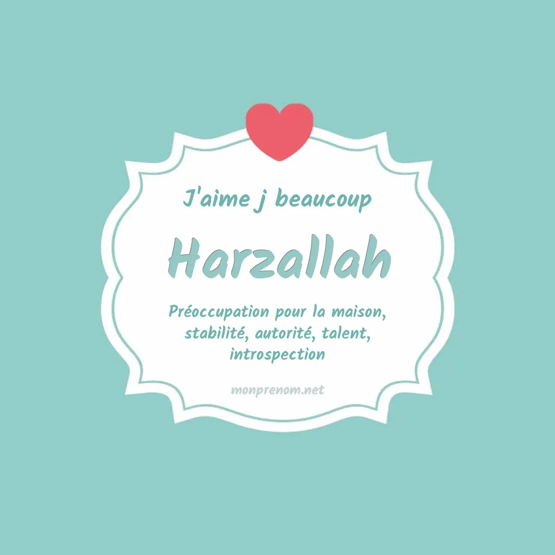 J'aime beaucoup Harzallah