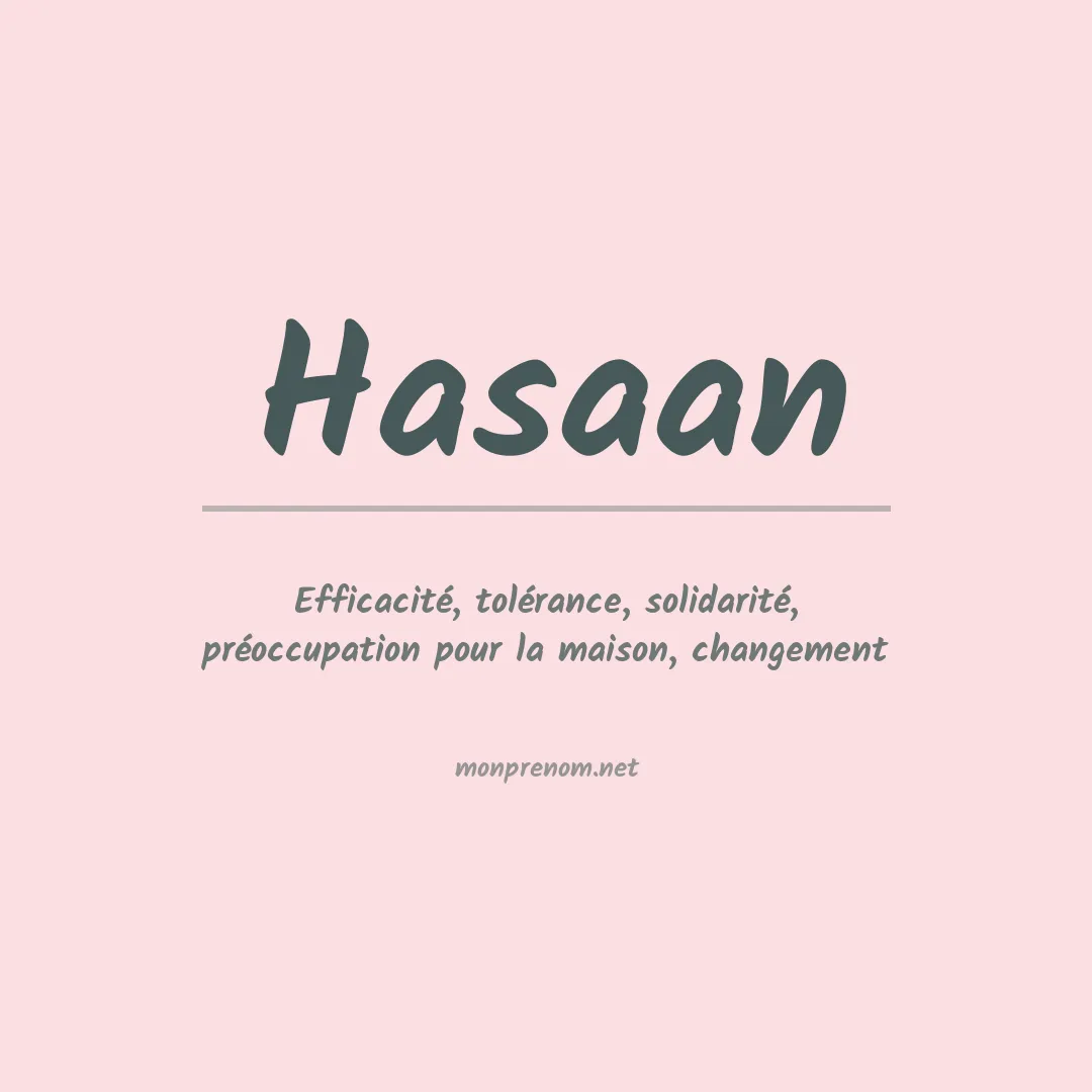 Signification du prénom Hasaan