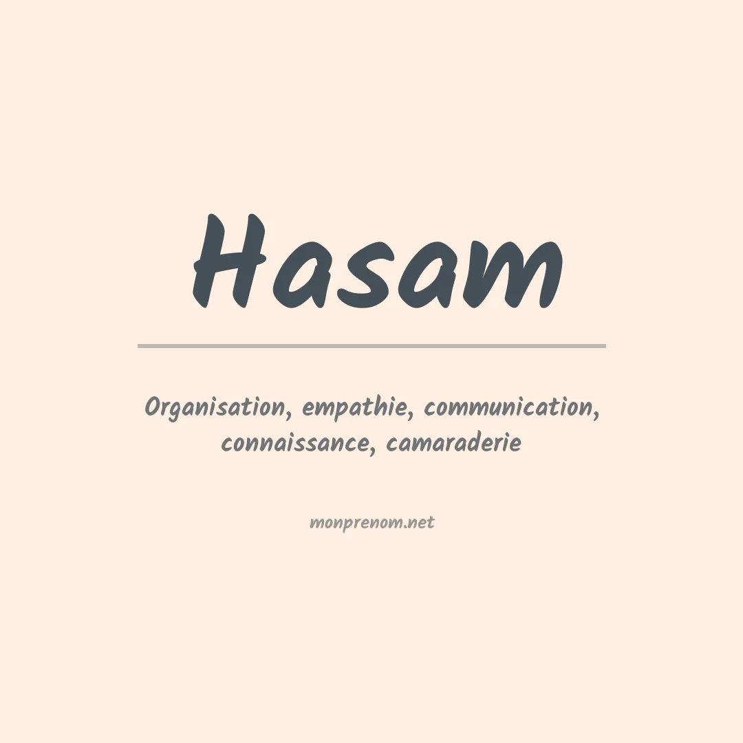 Signification du prénom Hasam