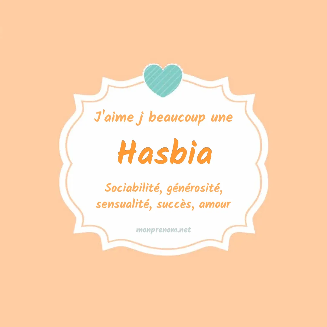 J'aime beaucoup Hasbia