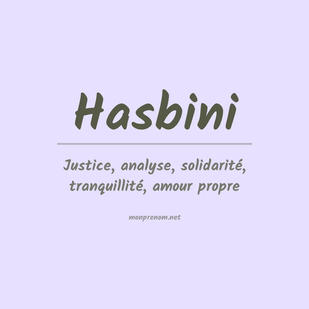 Signification du prénom Hasbini