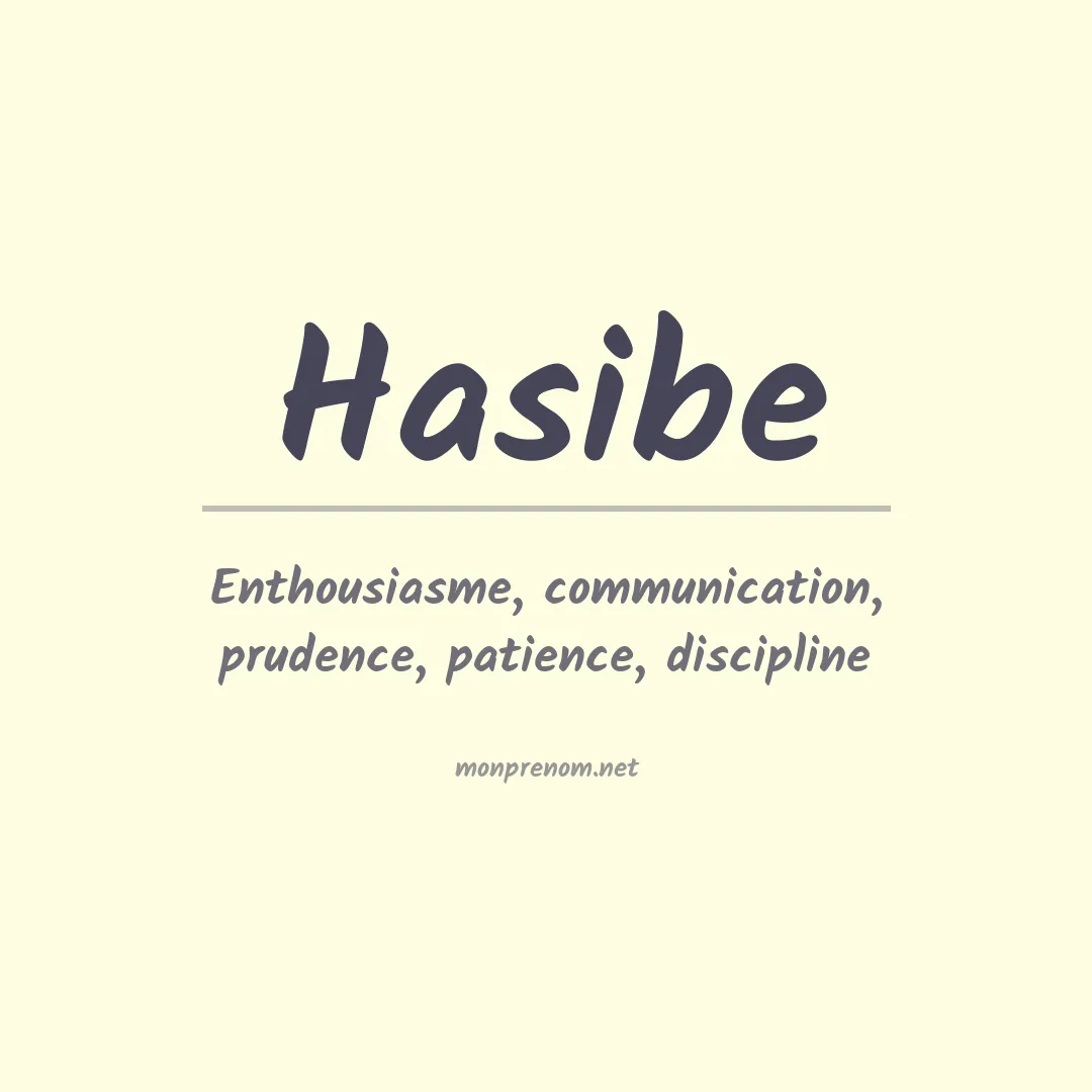 Signification du prénom Hasibe
