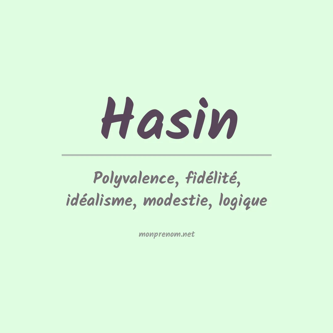 Signification du prénom Hasin