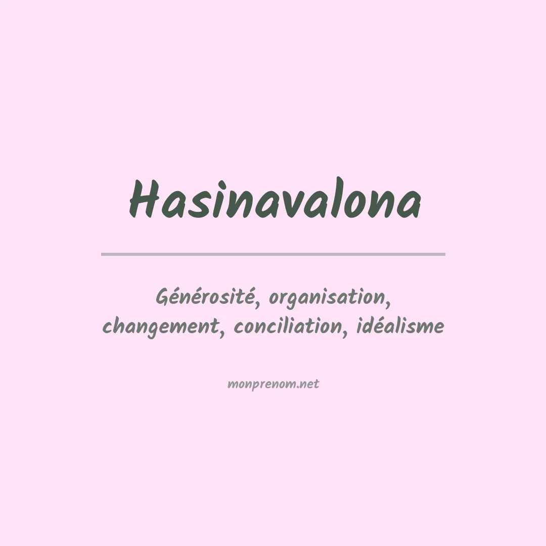 Signification du prénom Hasinavalona