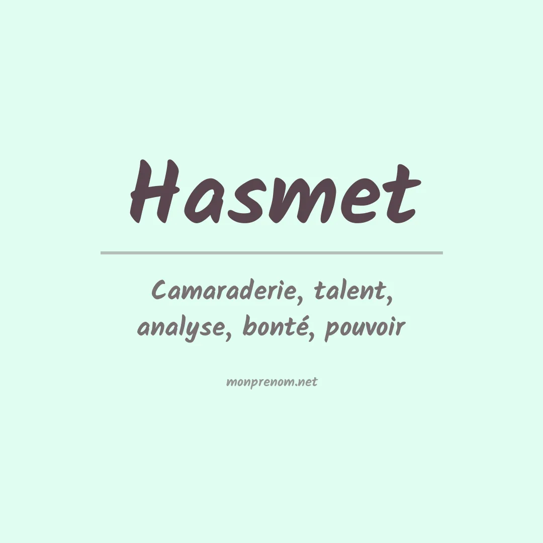 Signification du prénom Hasmet