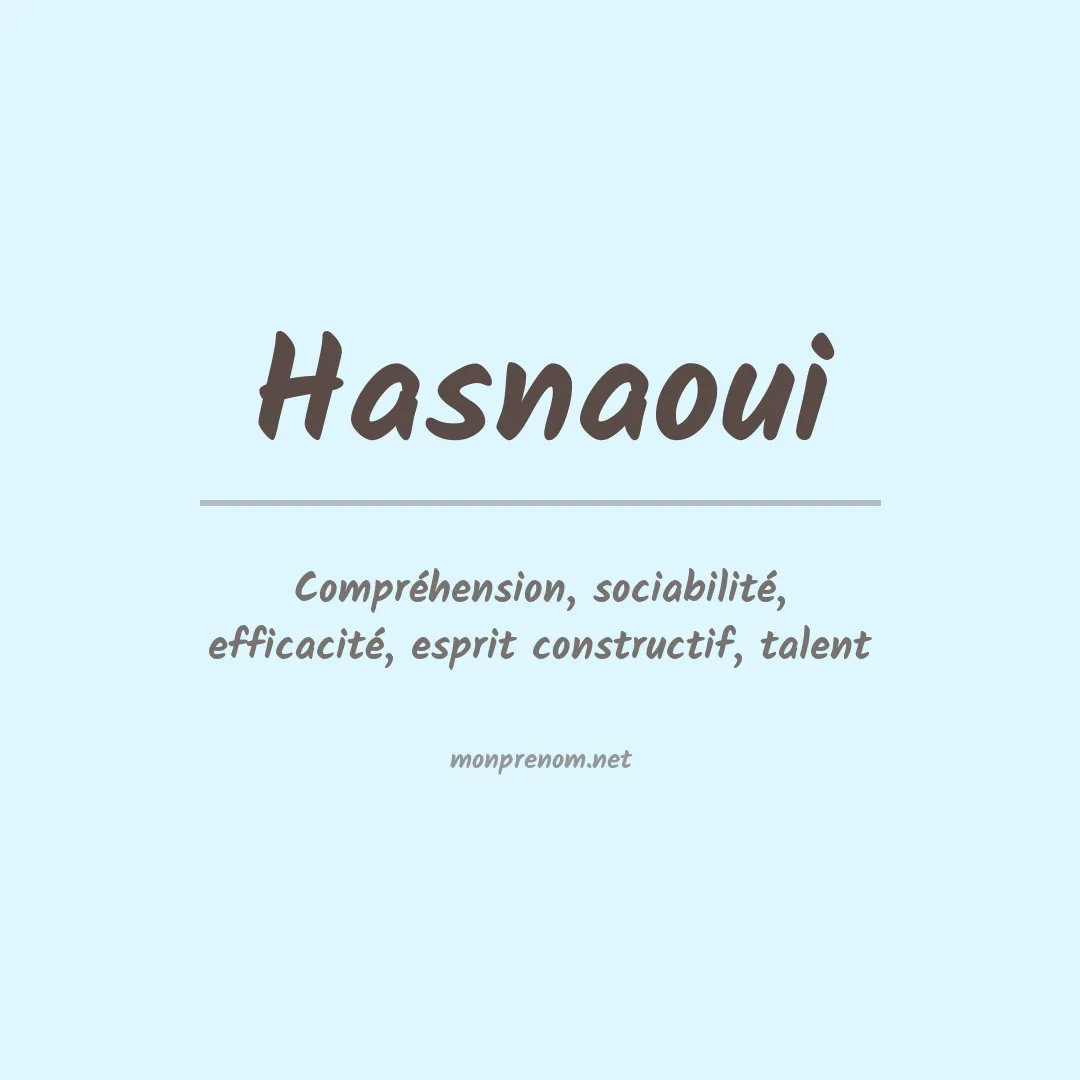 Signification du prénom Hasnaoui