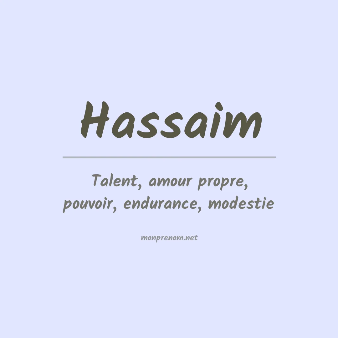 Signification du prénom Hassaim