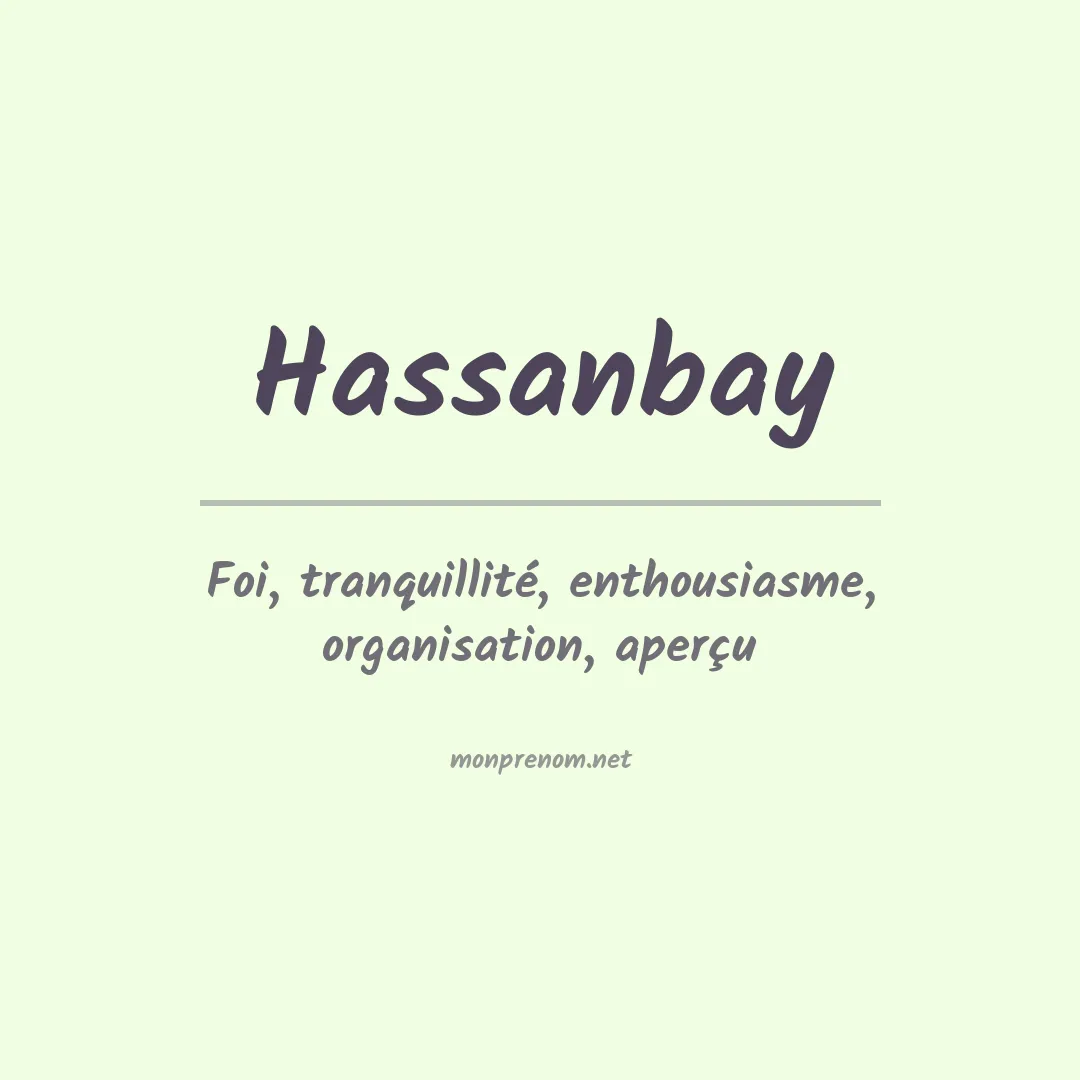 Signification du prénom Hassanbay