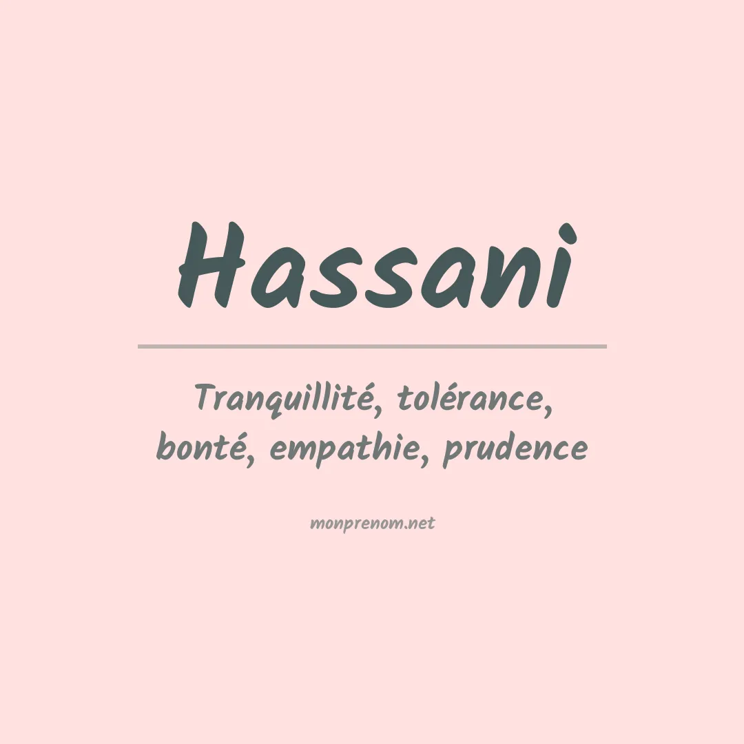 Signification du prénom Hassani