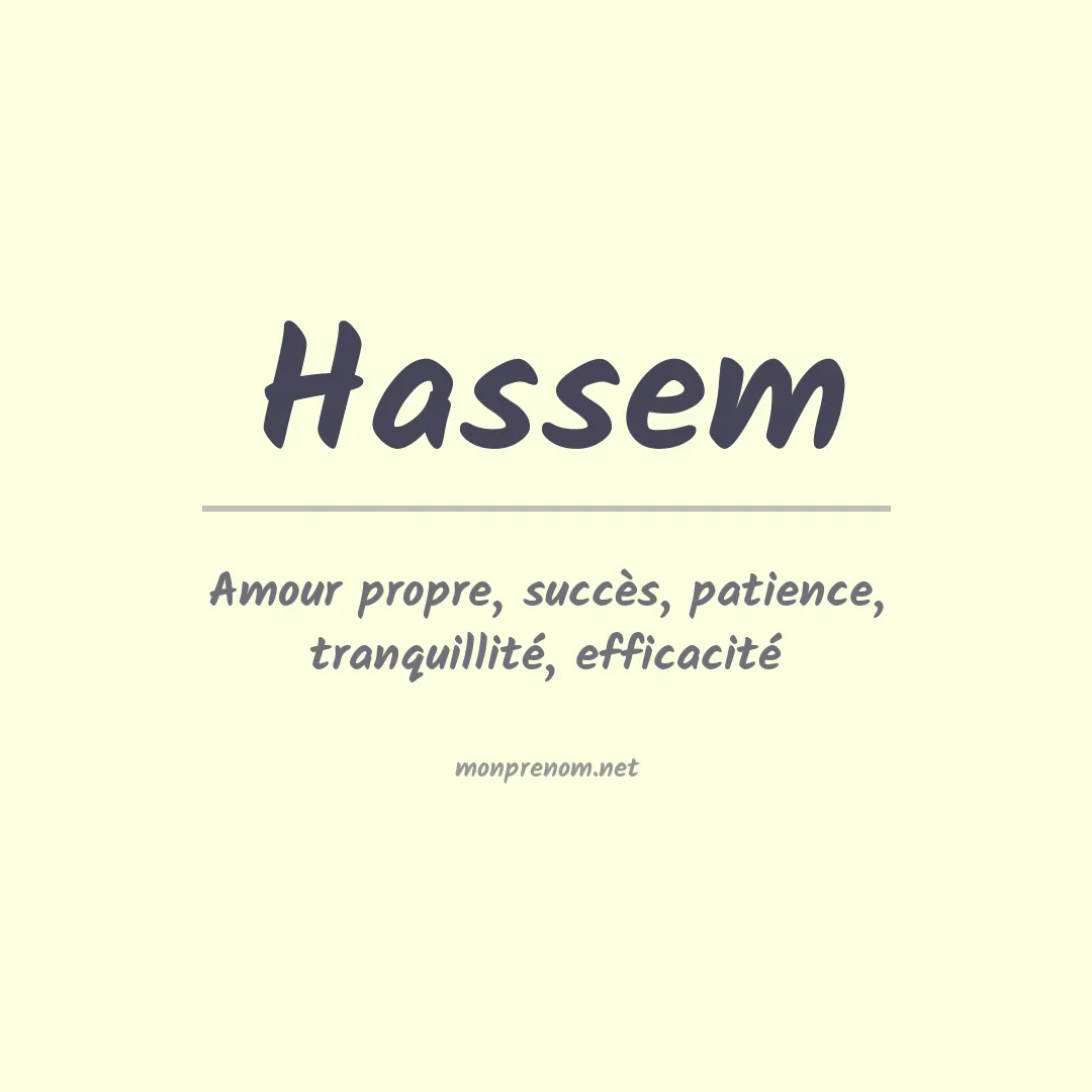 Signification du prénom Hassem