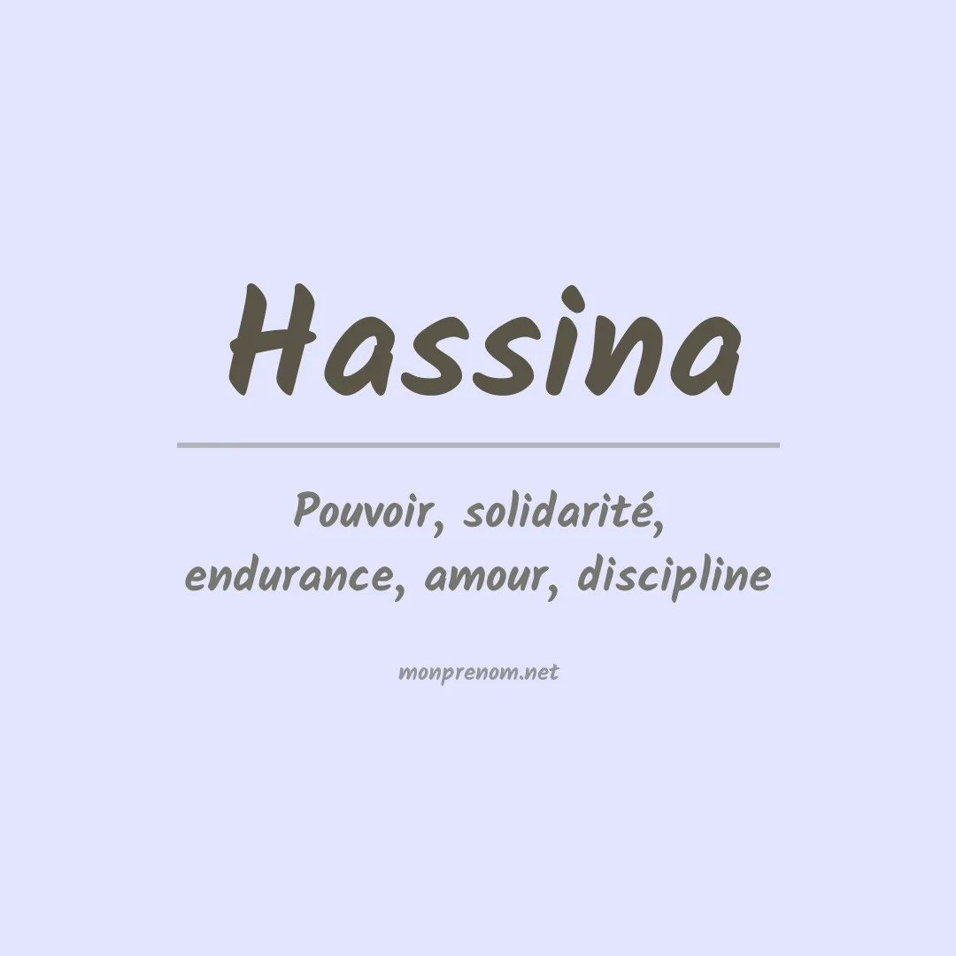 Signification du prénom Hassina