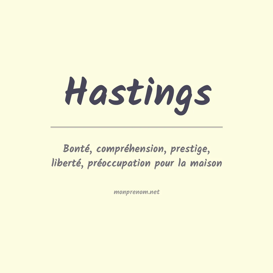 Signification du prénom Hastings