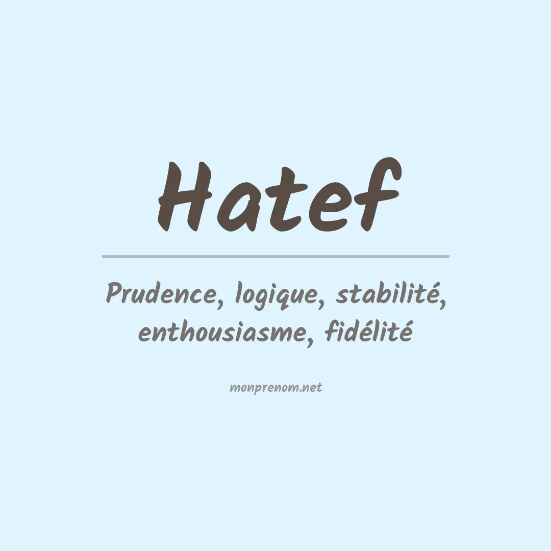 Signification du prénom Hatef