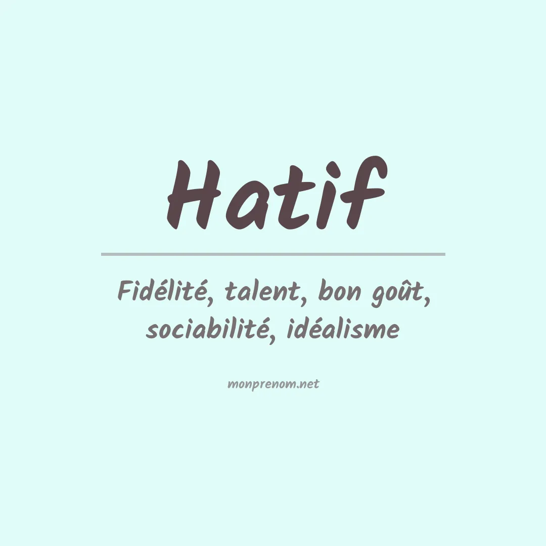 Signification du prénom Hatif