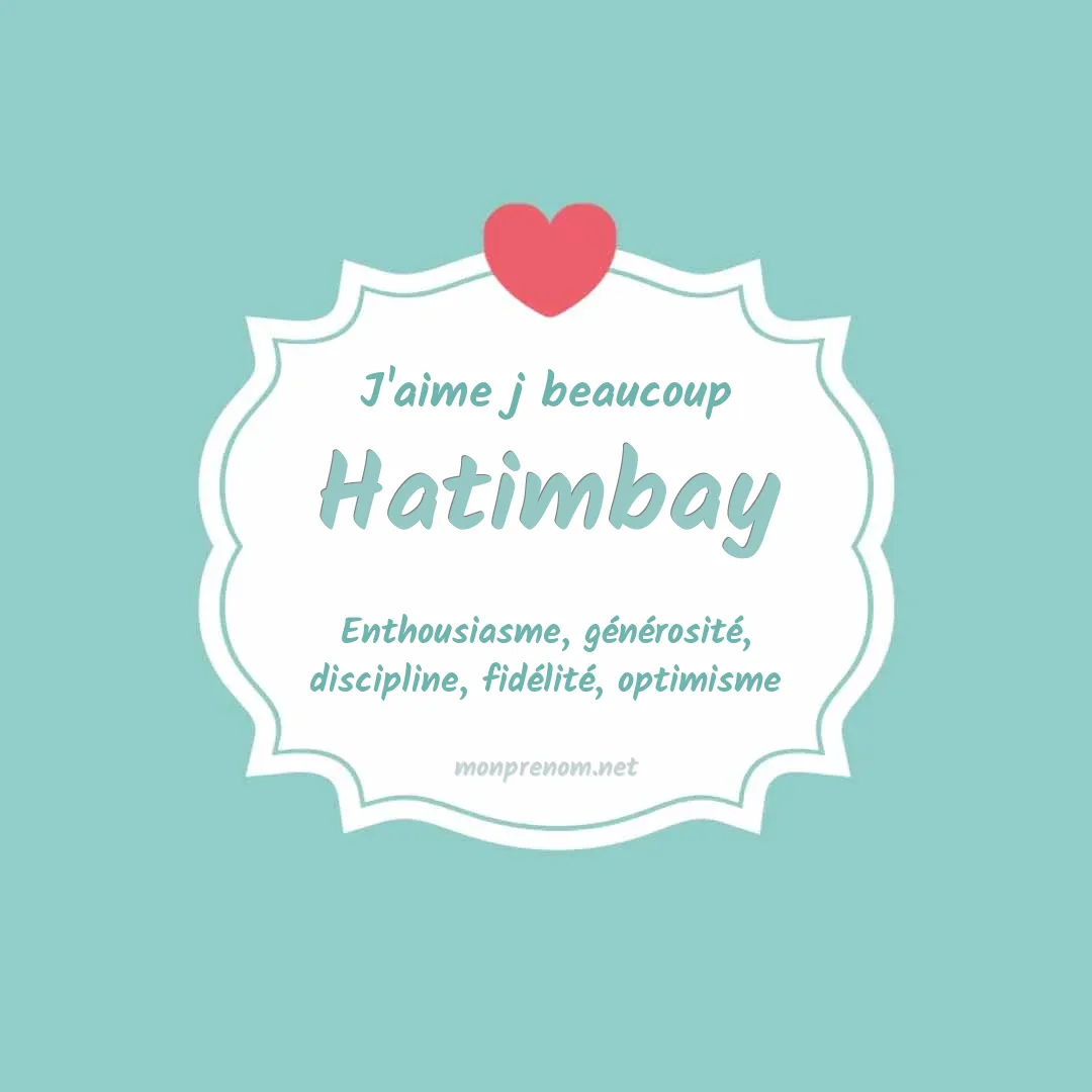 J'aime beaucoup Hatimbay