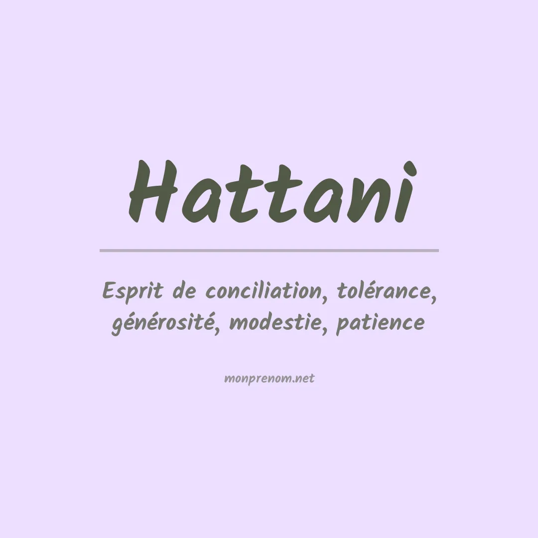 Signification du prénom Hattani