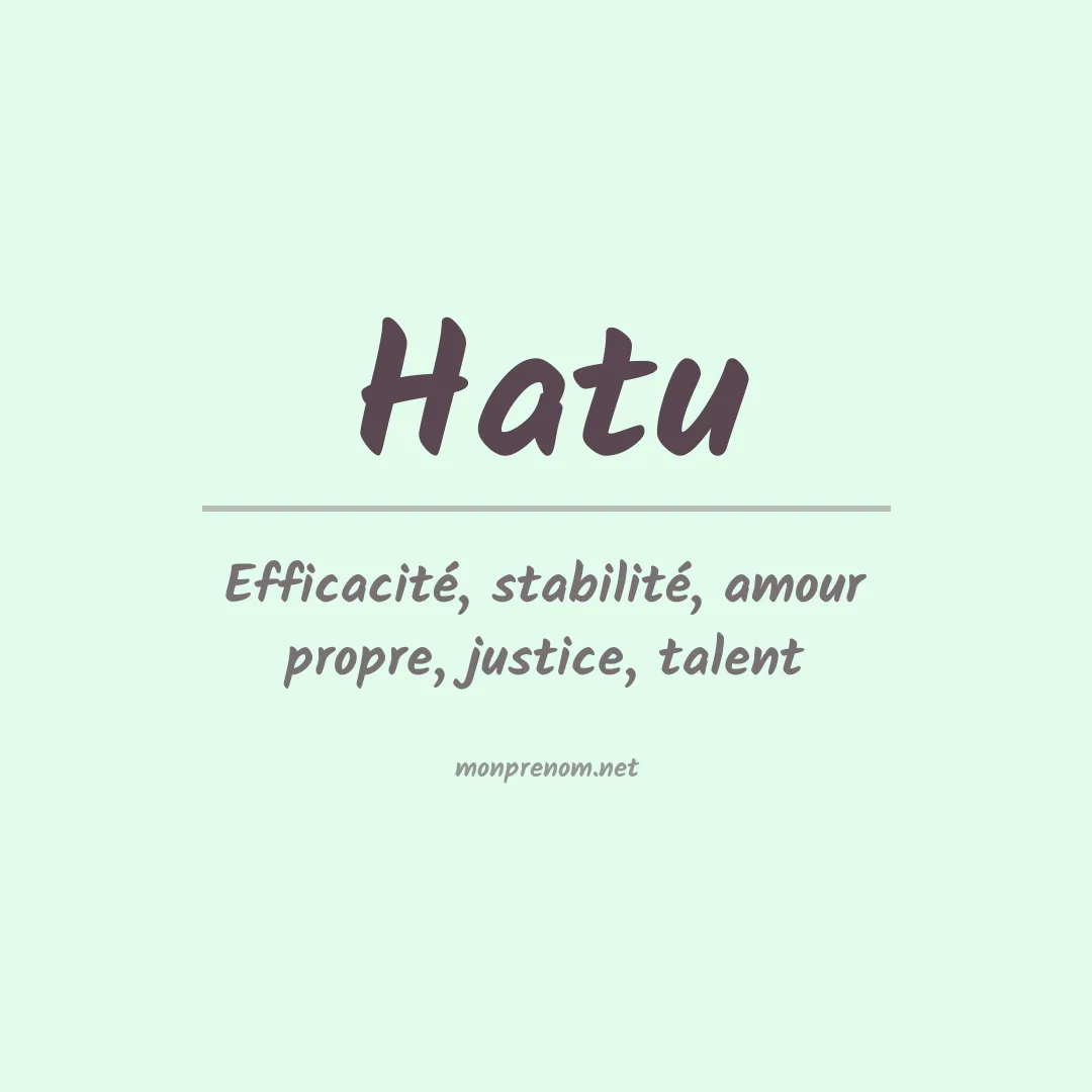 Signification du prénom Hatu