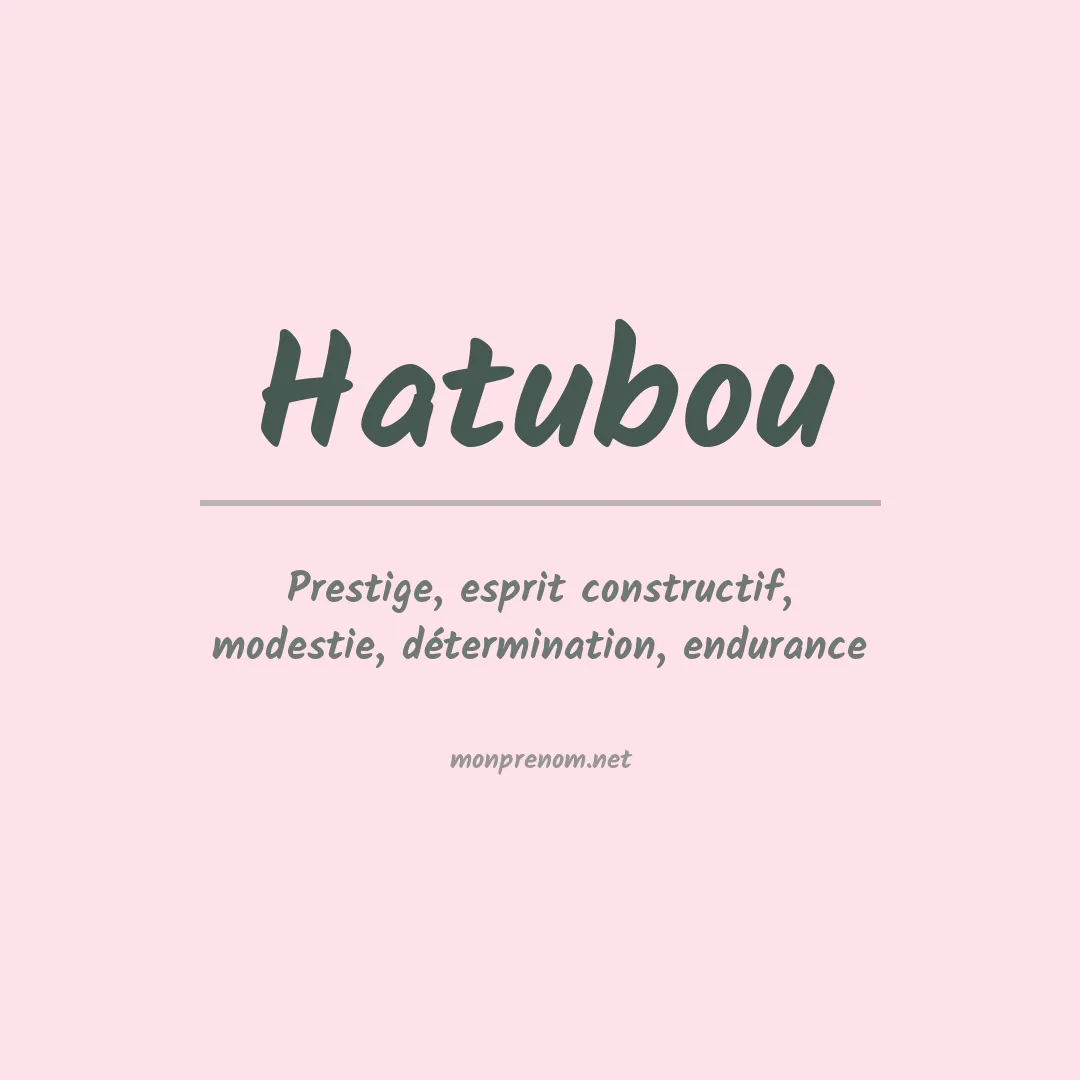Signification du prénom Hatubou
