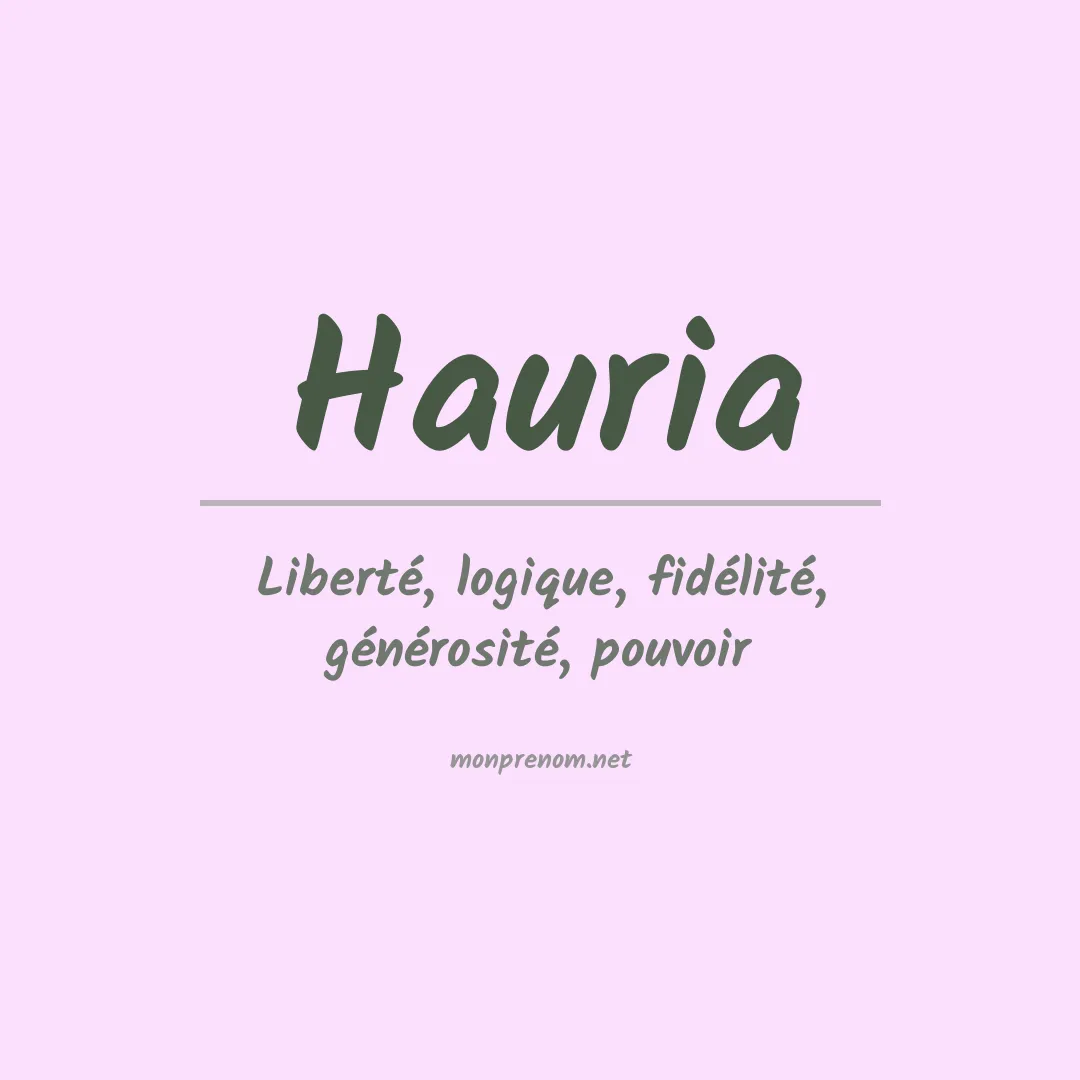 Signification du prénom Hauria