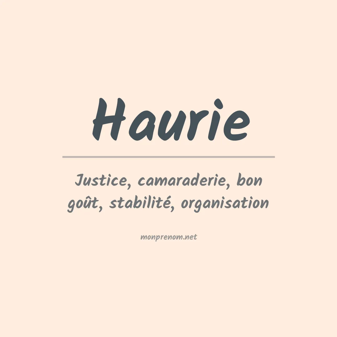 Signification du prénom Haurie