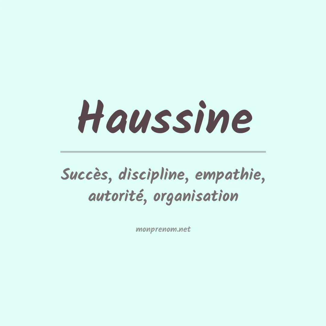 Signification du prénom Haussine