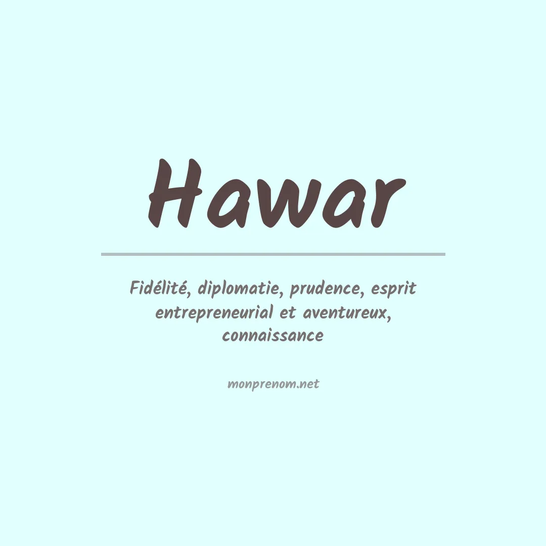 Signification du prénom Hawar