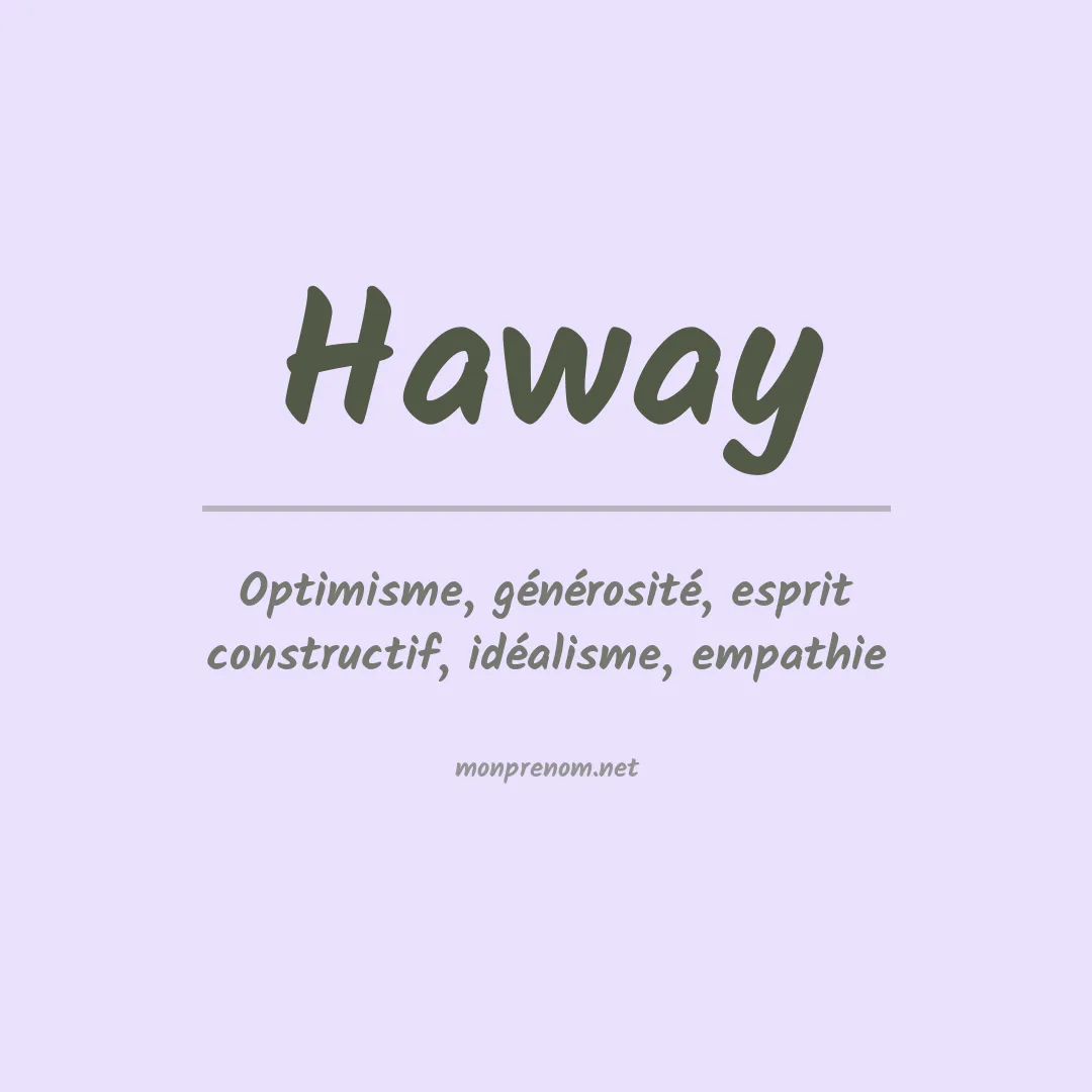 Signification du prénom Haway