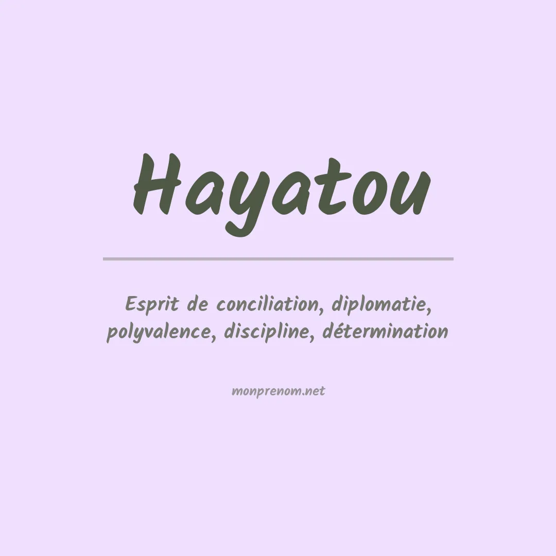 Signification du prénom Hayatou
