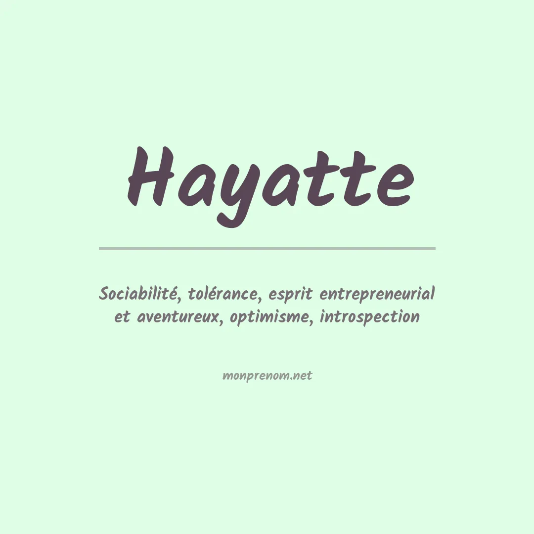 Signification du prénom Hayatte