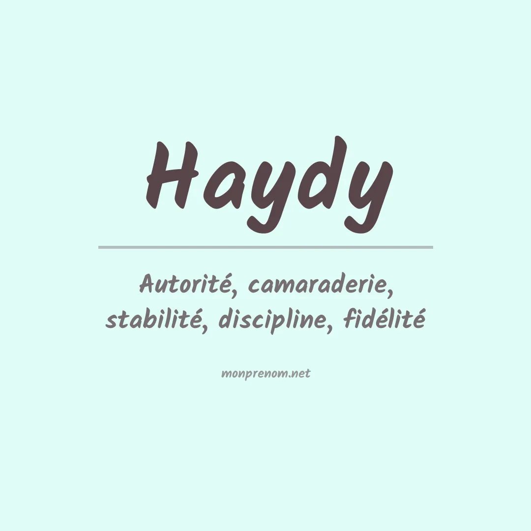 Signification du prénom Haydy