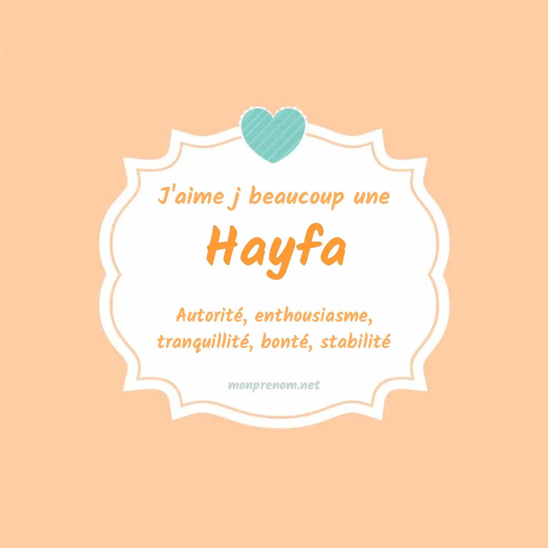 J'aime beaucoup Hayfa