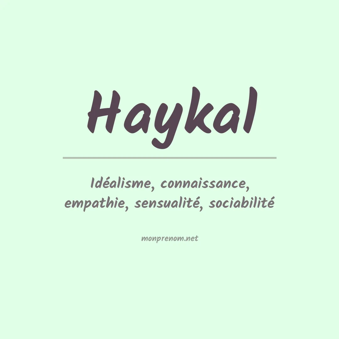 Signification du prénom Haykal