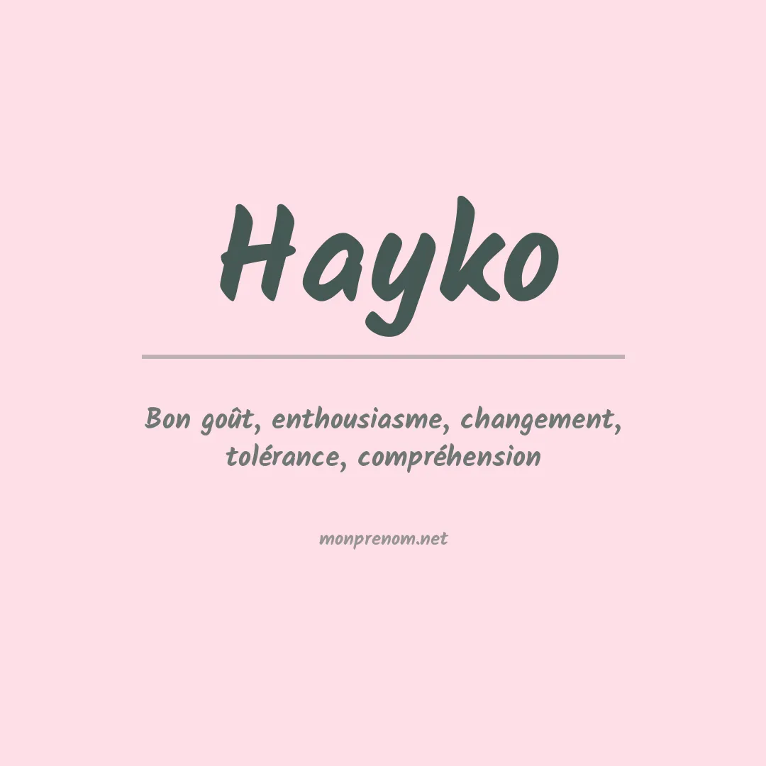 Signification du prénom Hayko