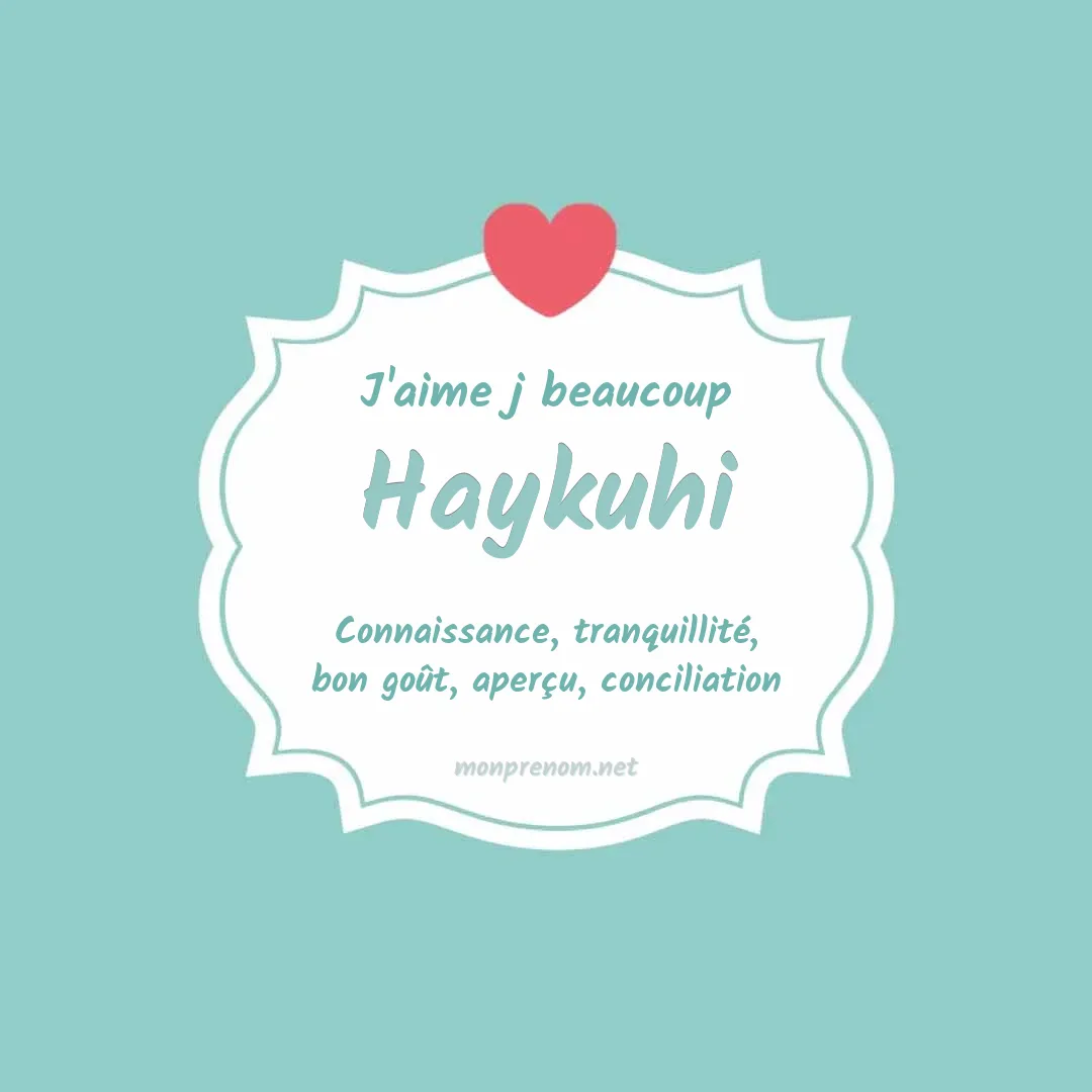 J'aime beaucoup Haykuhi