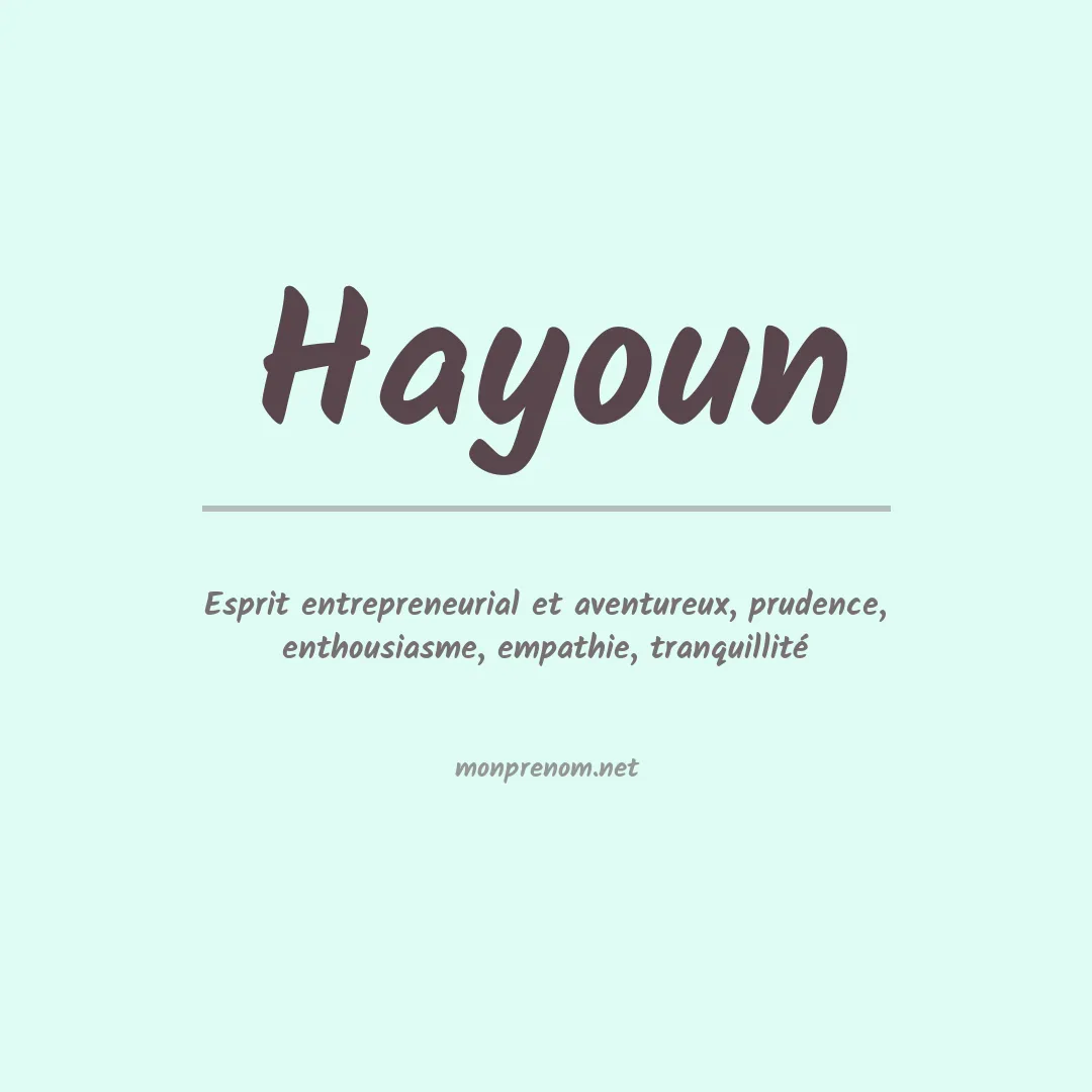 Signification du prénom Hayoun