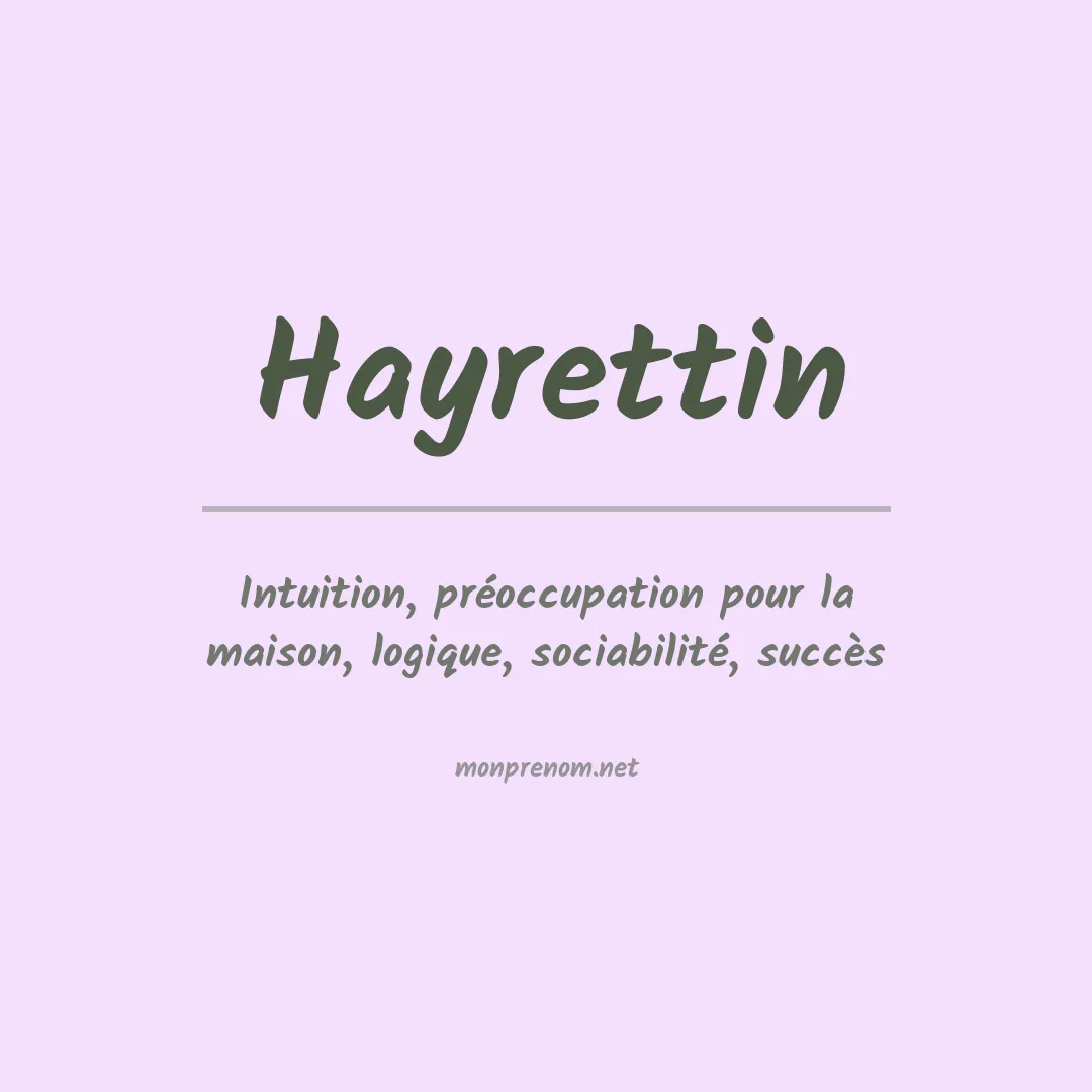 Signification du prénom Hayrettin