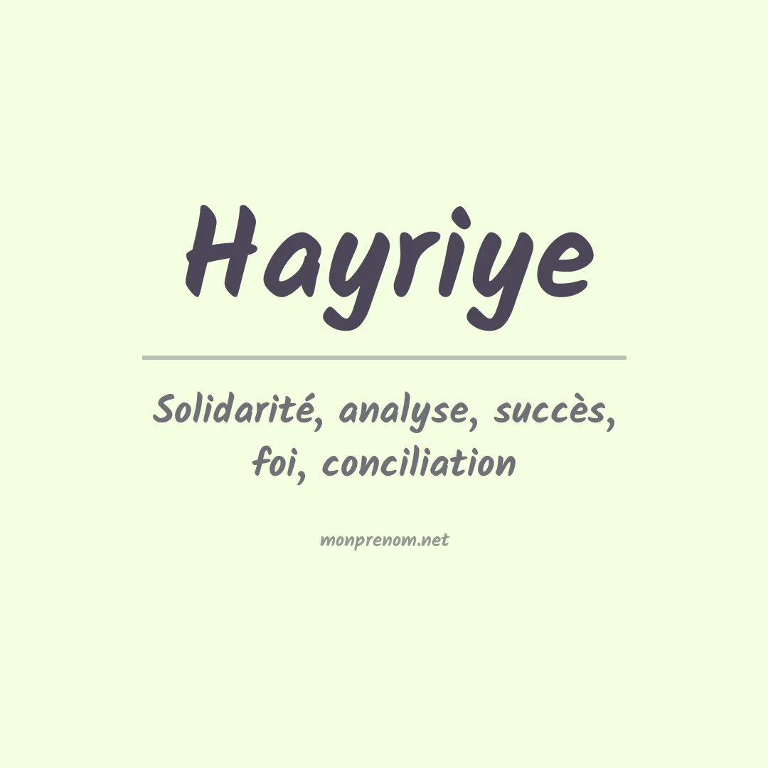 Signification du prénom Hayriye