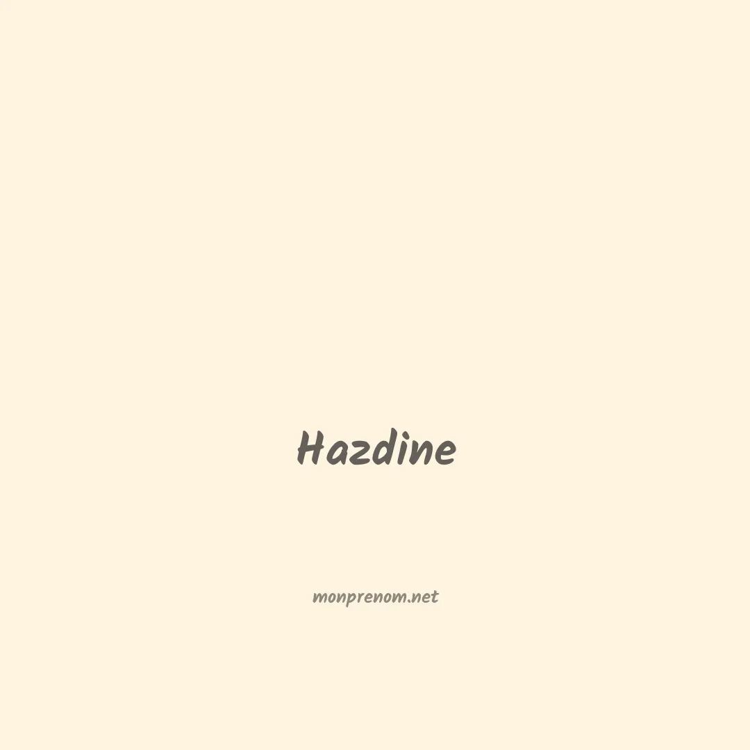 Hazdine en chinois