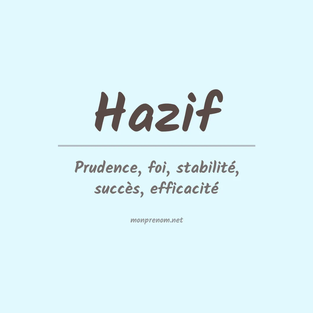 Signification du prénom Hazif