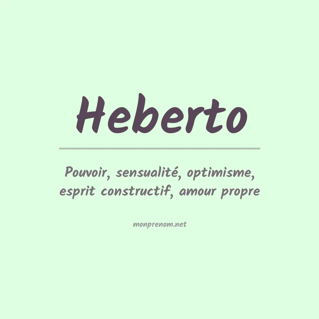 Signification du prénom Heberto