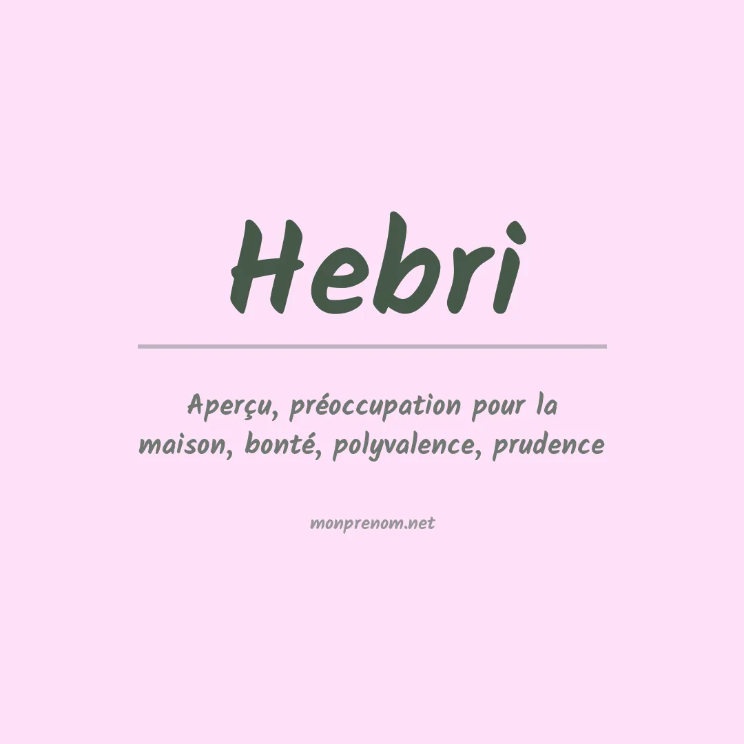 Signification du prénom Hebri