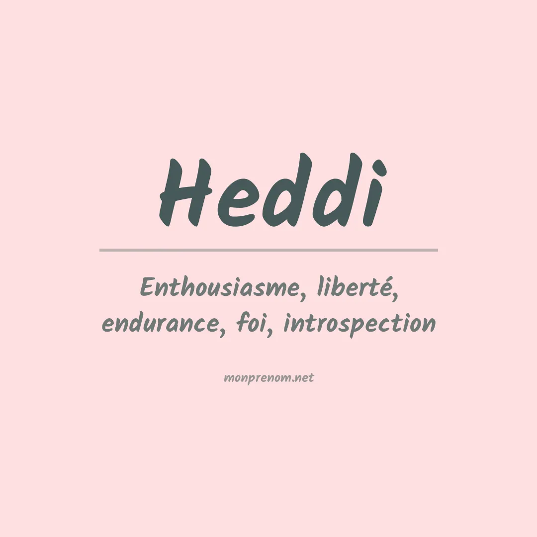 Signification du prénom Heddi